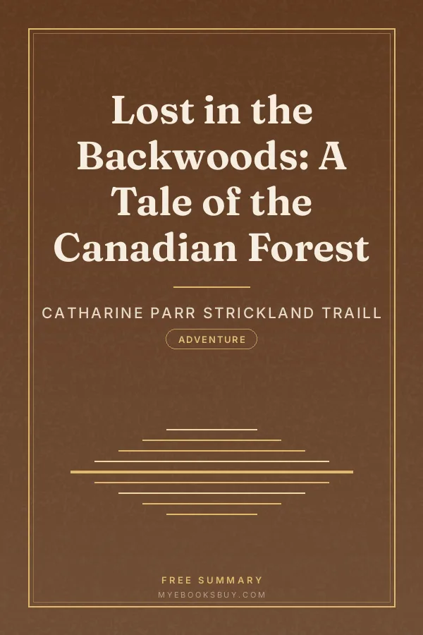 Cover of Lost in the Backwoods: A Tale of the Canadian Forest