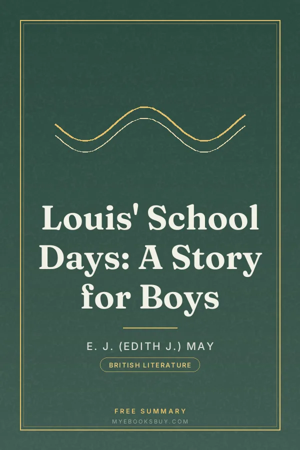 Cover of Louis' School Days: A Story for Boys