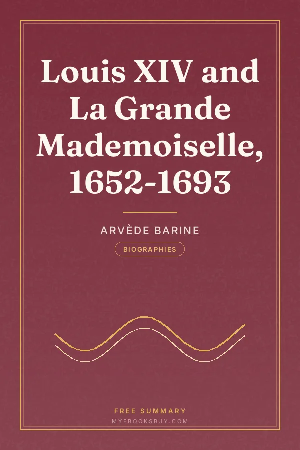 Cover of Louis XIV and La Grande Mademoiselle, 1652-1693