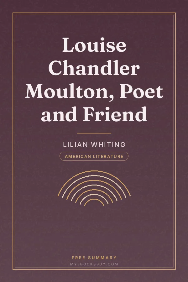 Cover of Louise Chandler Moulton, Poet and Friend
