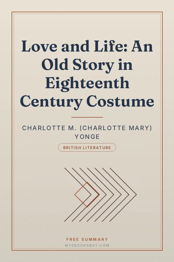 Cover of Love and Life: An Old Story in Eighteenth Century Costume