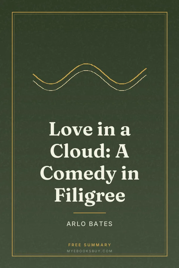 Cover of Love in a Cloud: A Comedy in Filigree