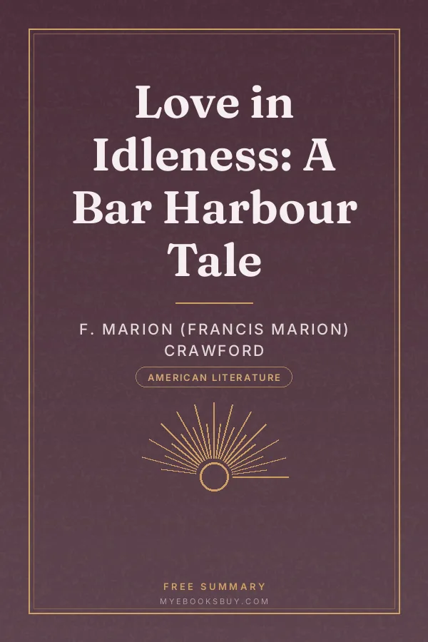 Cover of Love in Idleness: A Bar Harbour Tale