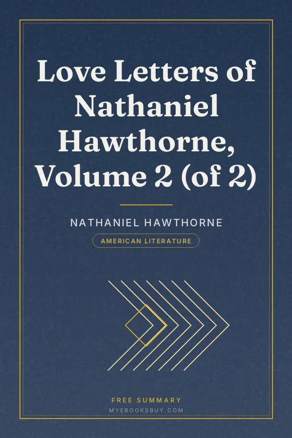 Cover of Love Letters of Nathaniel Hawthorne, Volume 2 (of 2)