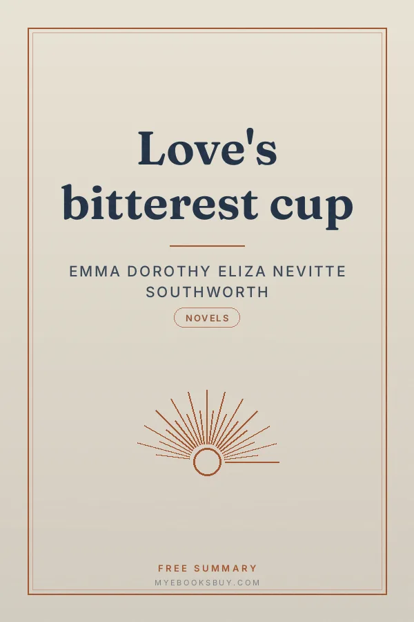 Cover of Love's bitterest cup