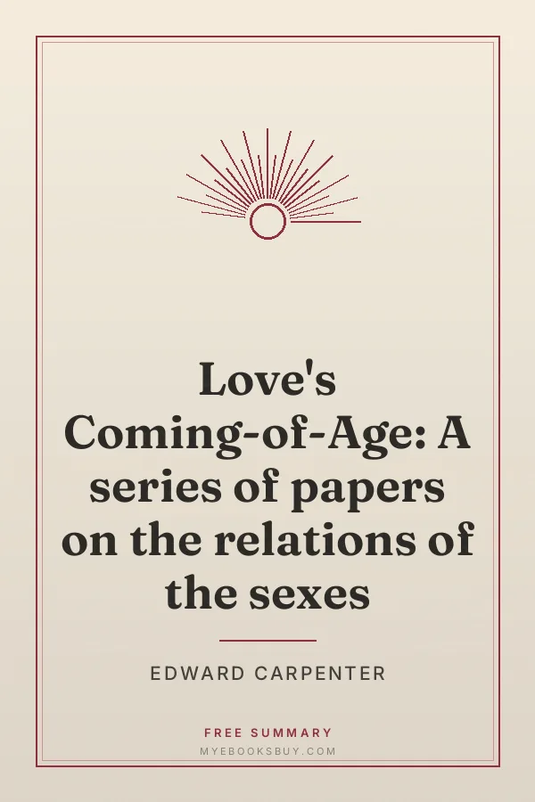 Cover of Love's Coming-of-Age: A series of papers on the relations of the sexes
