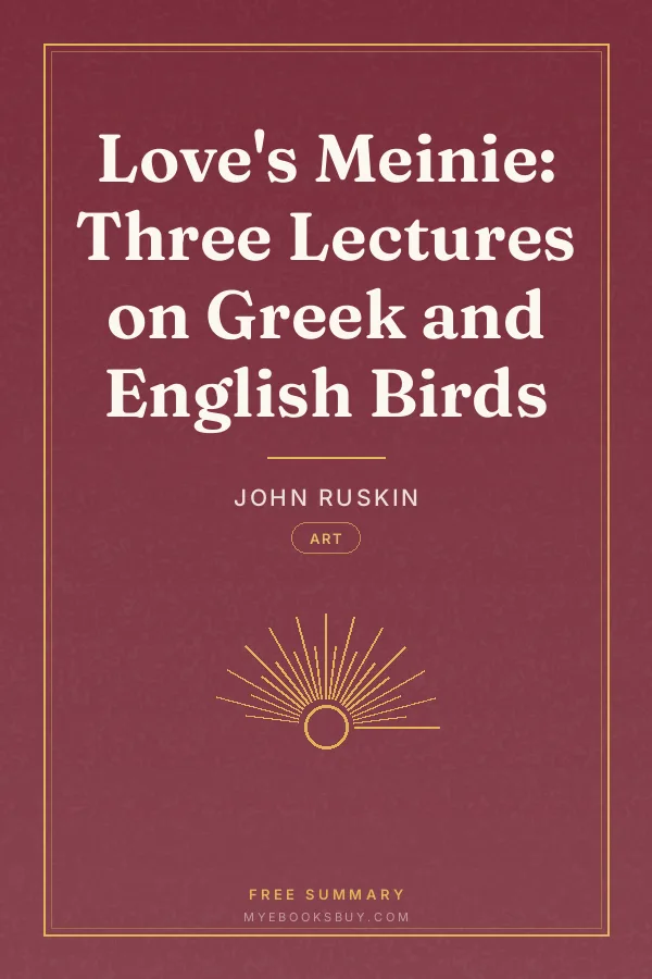 Cover of Love's Meinie: Three Lectures on Greek and English Birds