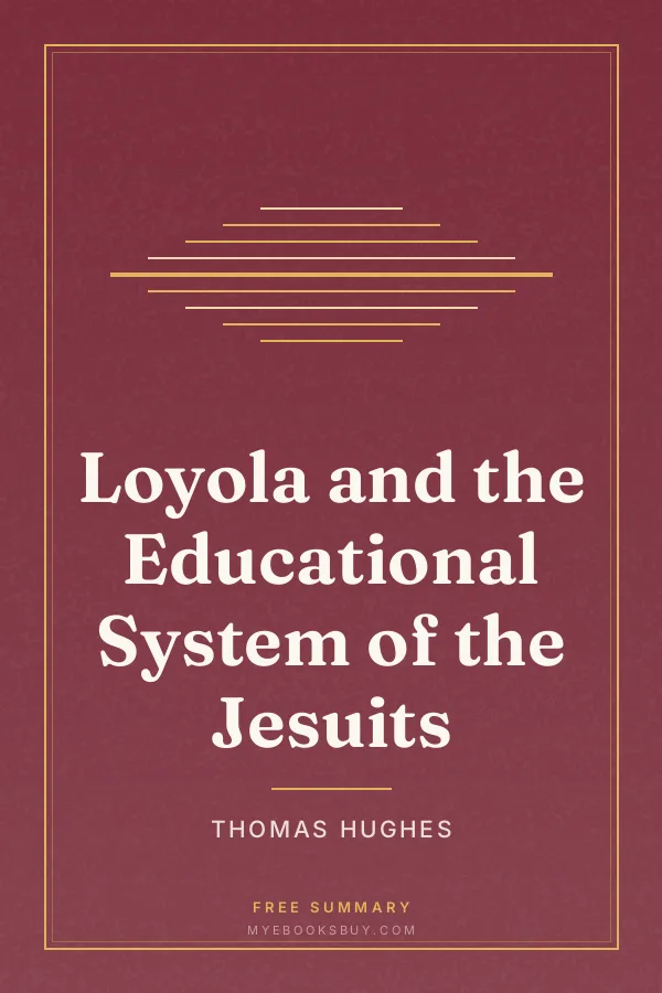 Cover of Loyola and the Educational System of the Jesuits