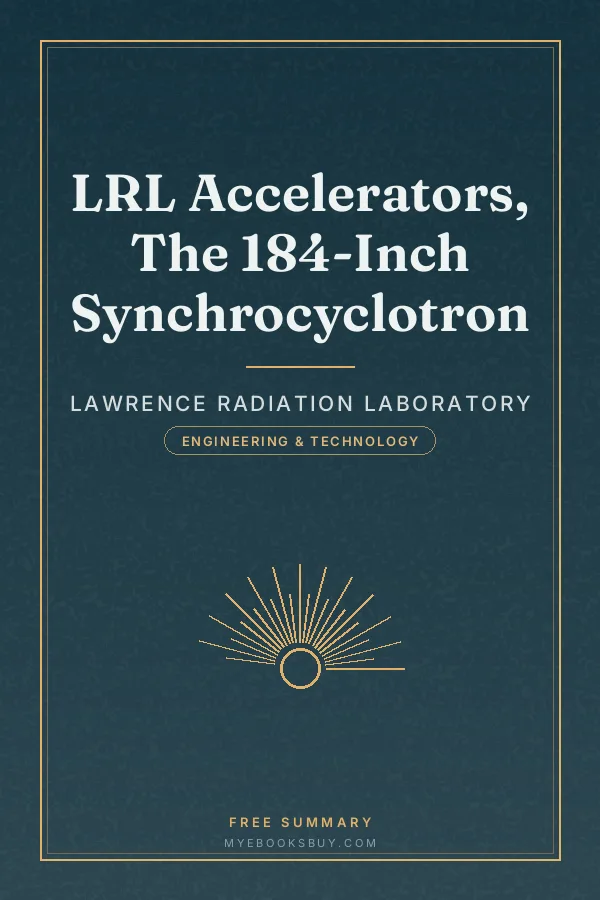 Cover of LRL Accelerators, The 184-Inch Synchrocyclotron