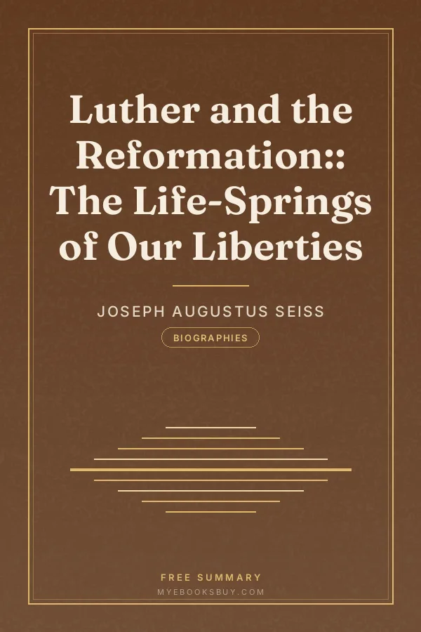 Cover of Luther and the Reformation:: The Life-Springs of Our Liberties