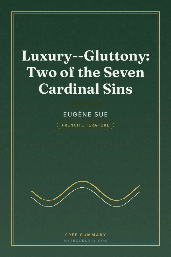 Cover of Luxury--Gluttony: Two of the Seven Cardinal Sins