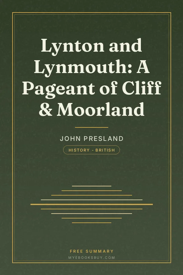 Cover of Lynton and Lynmouth: A Pageant of Cliff & Moorland