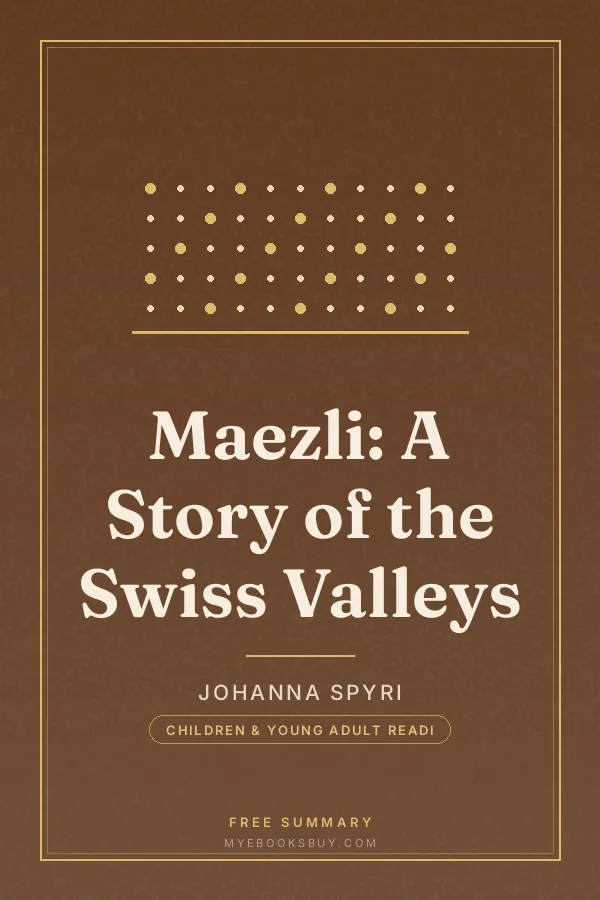 Cover of Maezli: A Story of the Swiss Valleys