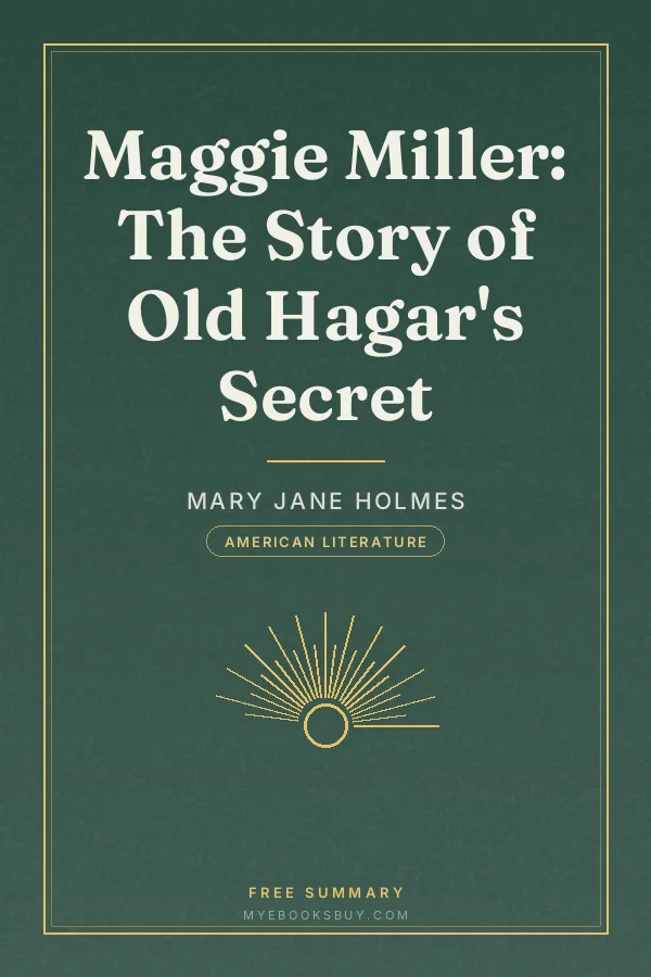 Cover of Maggie Miller: The Story of Old Hagar's Secret