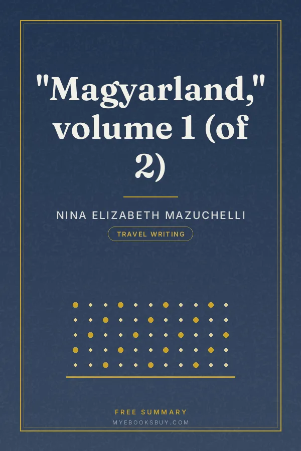 Cover of "Magyarland," volume 1 (of 2)
