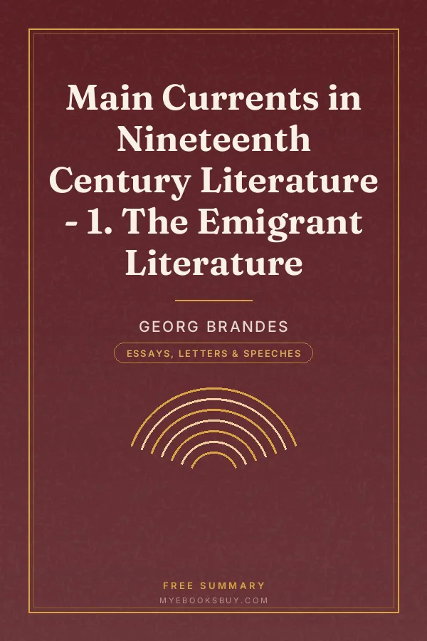 Cover of Main Currents in Nineteenth Century Literature - 1. The Emigrant Literature