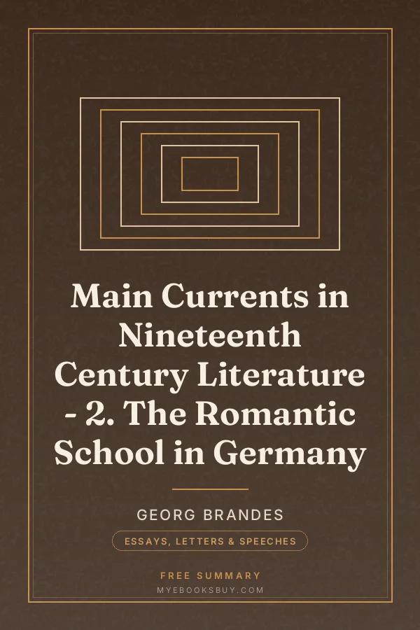 Cover of Main Currents in Nineteenth Century Literature - 2. The Romantic School in Germany