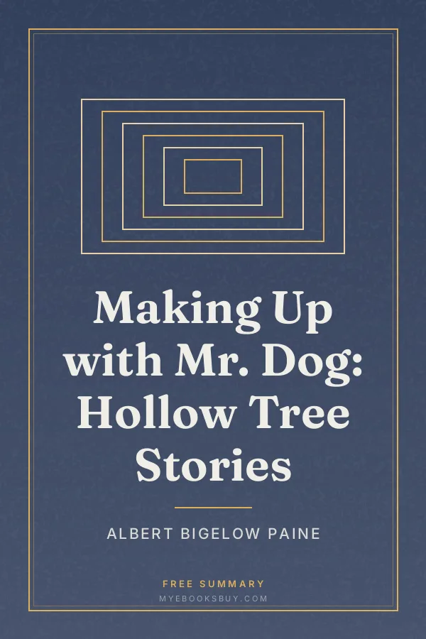 Cover of Making Up with Mr. Dog: Hollow Tree Stories