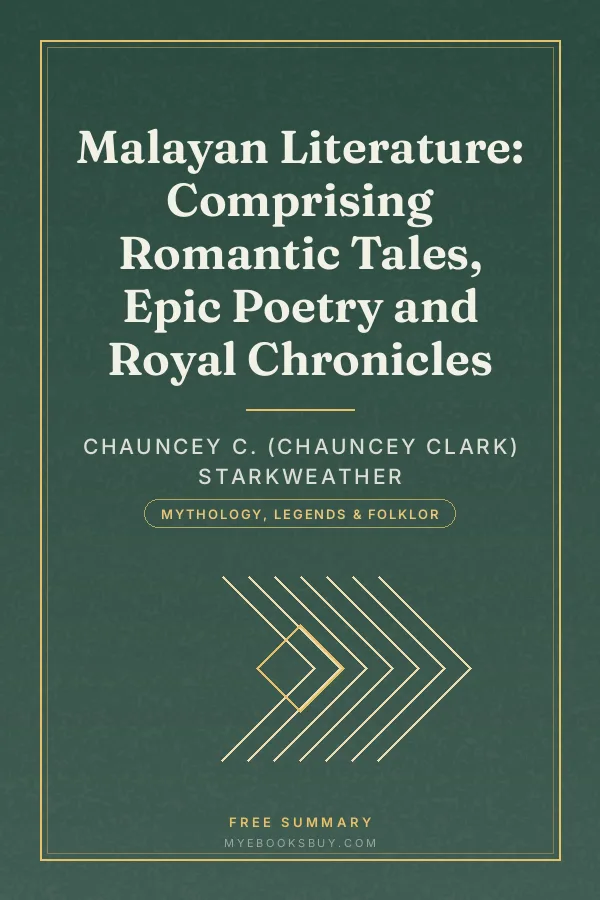 Cover of Malayan Literature: Comprising Romantic Tales, Epic Poetry and Royal Chronicles