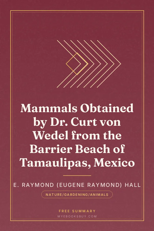 Cover of Mammals Obtained by Dr. Curt von Wedel from the Barrier Beach of Tamaulipas, Mexico