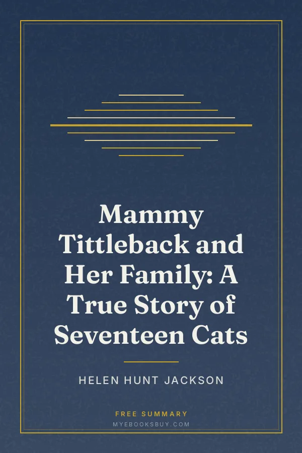 Cover of Mammy Tittleback and Her Family: A True Story of Seventeen Cats