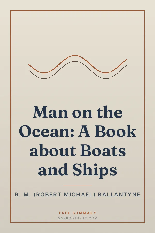 Cover of Man on the Ocean: A Book about Boats and Ships