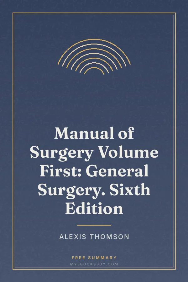 Cover of Manual of Surgery Volume First: General Surgery. Sixth Edition