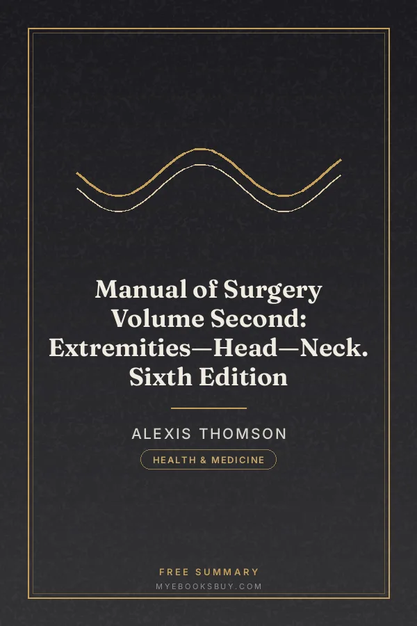 Cover of Manual of Surgery Volume Second: Extremities—Head—Neck. Sixth Edition