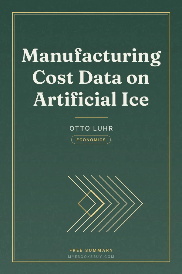 Cover of Manufacturing Cost Data on Artificial Ice