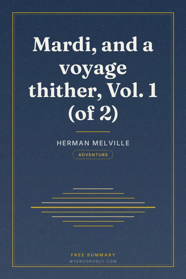 Cover of Mardi, and a voyage thither, Vol. 1 (of 2)