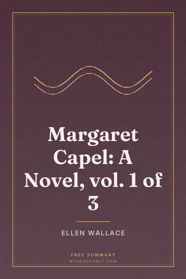 Cover of Margaret Capel: A Novel, vol. 1 of 3