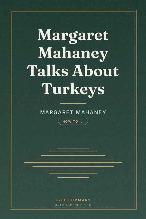 Cover of Margaret Mahaney Talks About Turkeys