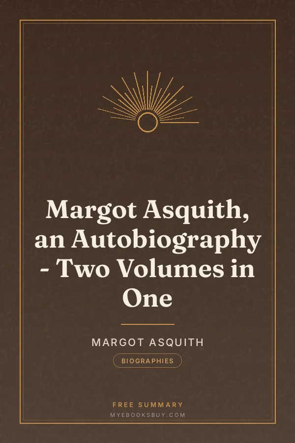 Cover of Margot Asquith, an Autobiography - Two Volumes in One