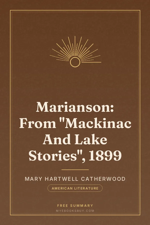Cover of Marianson: From "Mackinac And Lake Stories", 1899