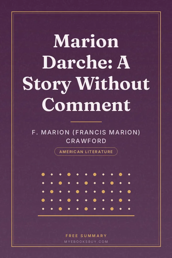 Cover of Marion Darche: A Story Without Comment