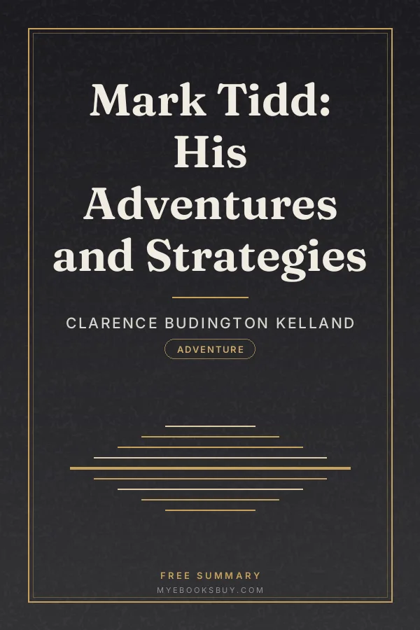 Cover of Mark Tidd: His Adventures and Strategies