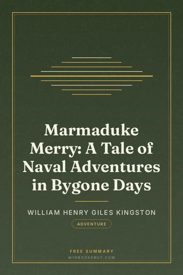 Cover of Marmaduke Merry: A Tale of Naval Adventures in Bygone Days