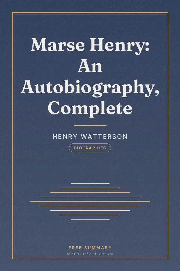 Cover of Marse Henry: An Autobiography, Complete