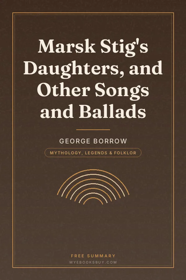 Cover of Marsk Stig's Daughters, and Other Songs and Ballads