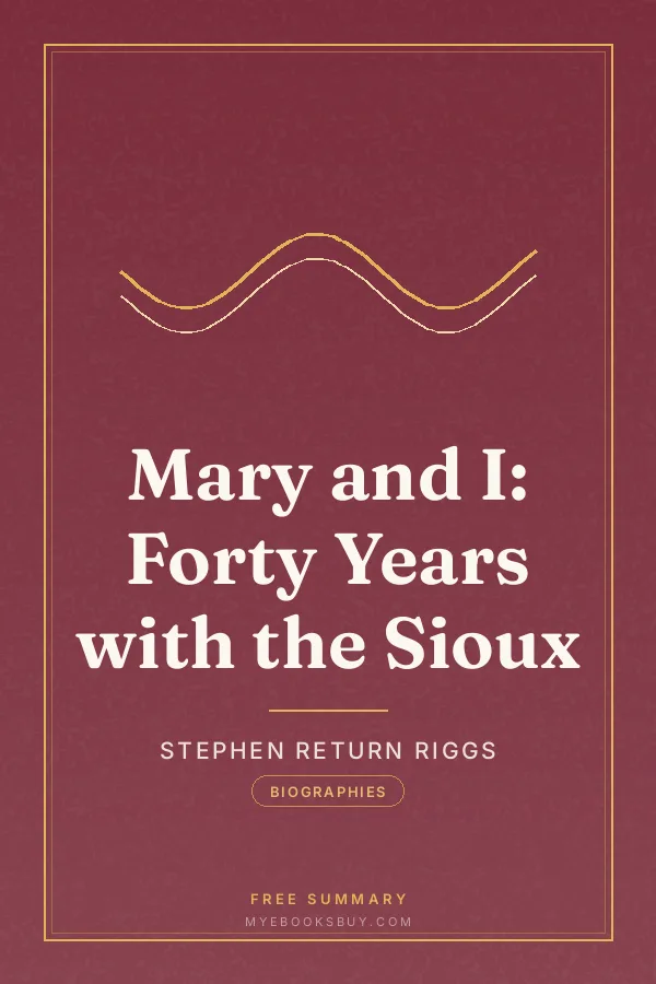 Cover of Mary and I: Forty Years with the Sioux