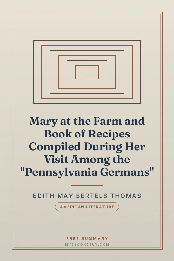 Cover of Mary at the Farm and Book of Recipes Compiled During Her Visit Among the "Pennsylvania Germans"