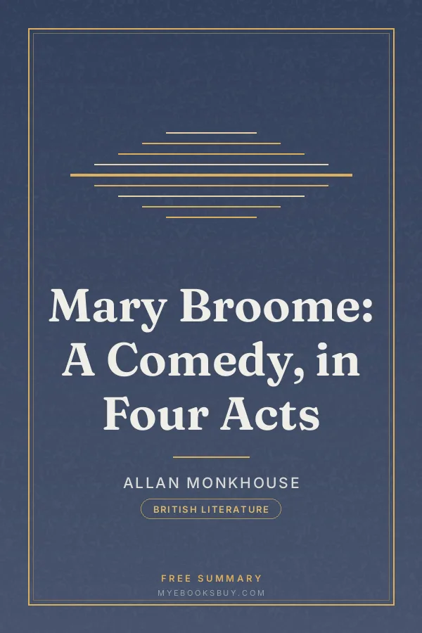 Cover of Mary Broome: A Comedy, in Four Acts