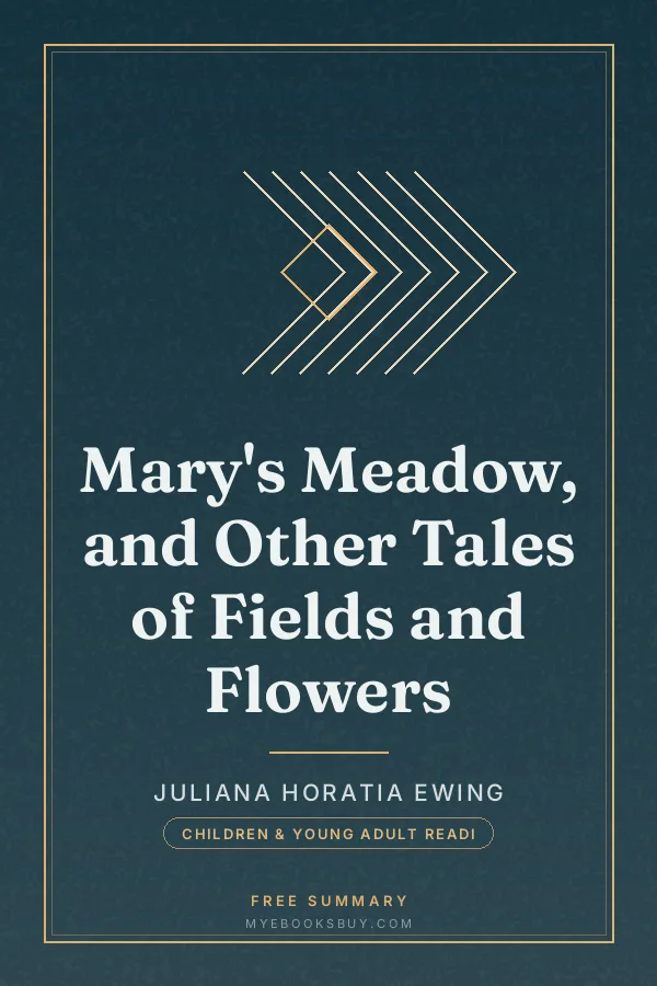 Cover of Mary's Meadow, and Other Tales of Fields and Flowers