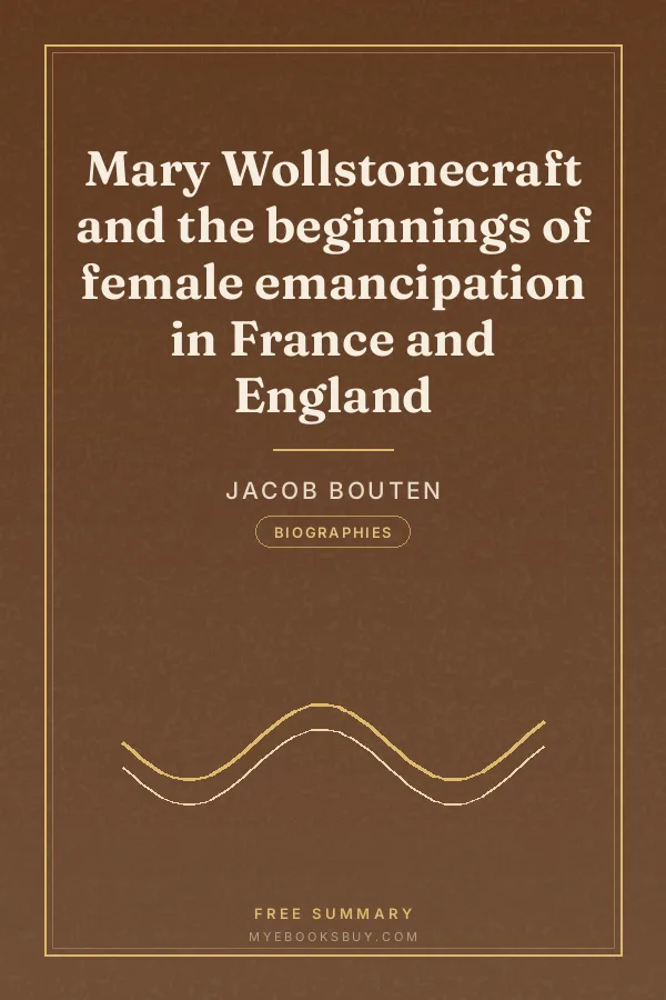 Cover of Mary Wollstonecraft and the beginnings of female emancipation in France and England