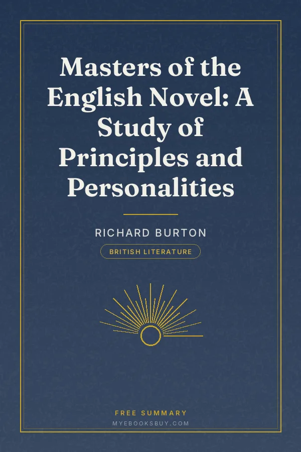 Cover of Masters of the English Novel: A Study of Principles and Personalities