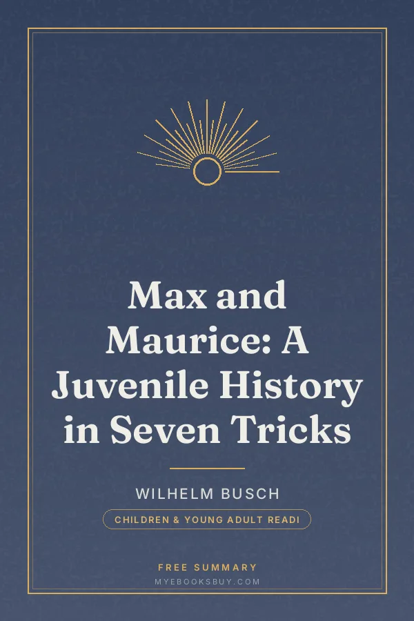 Cover of Max and Maurice: A Juvenile History in Seven Tricks
