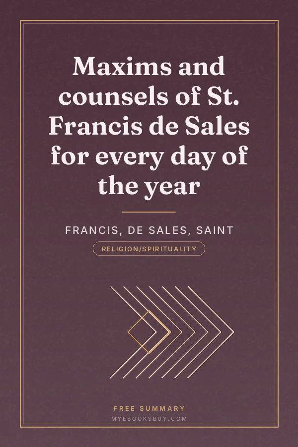 Cover of Maxims and counsels of St. Francis de Sales for every day of the year