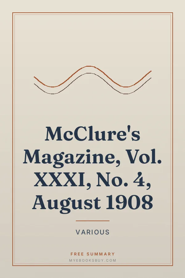 Cover of McClure's Magazine, Vol. XXXI, No. 4, August 1908