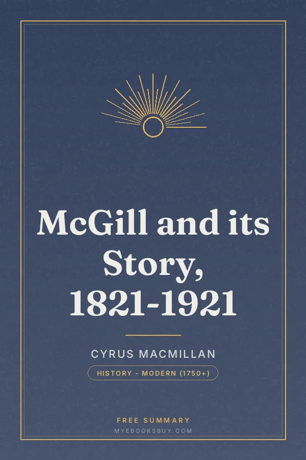 Cover of McGill and its Story, 1821-1921