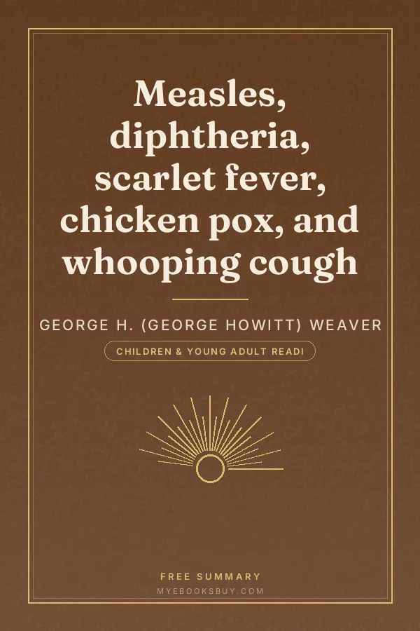 Cover of Measles, diphtheria, scarlet fever, chicken pox, and whooping cough